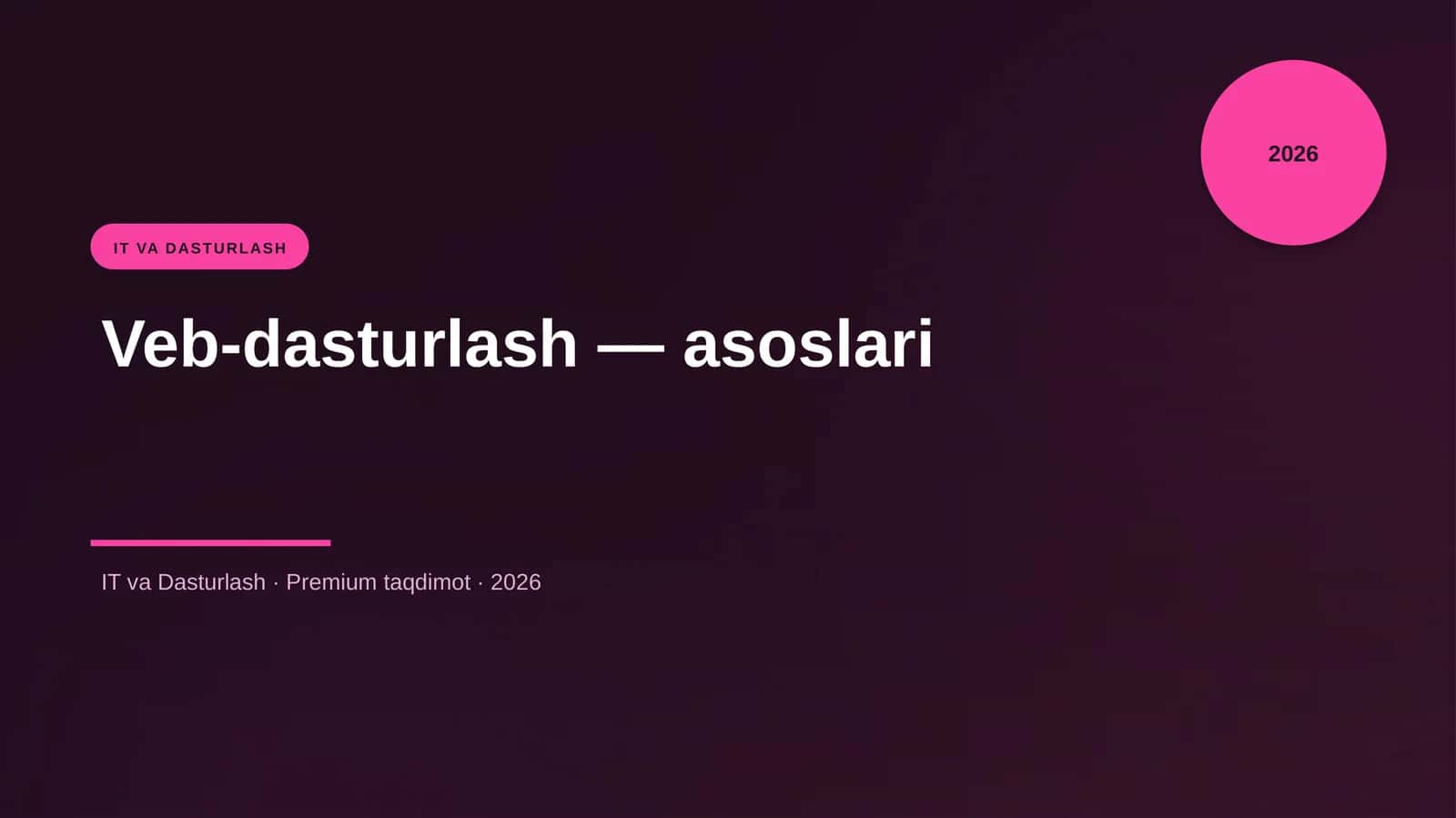 Veb-dasturlash — asoslari 1