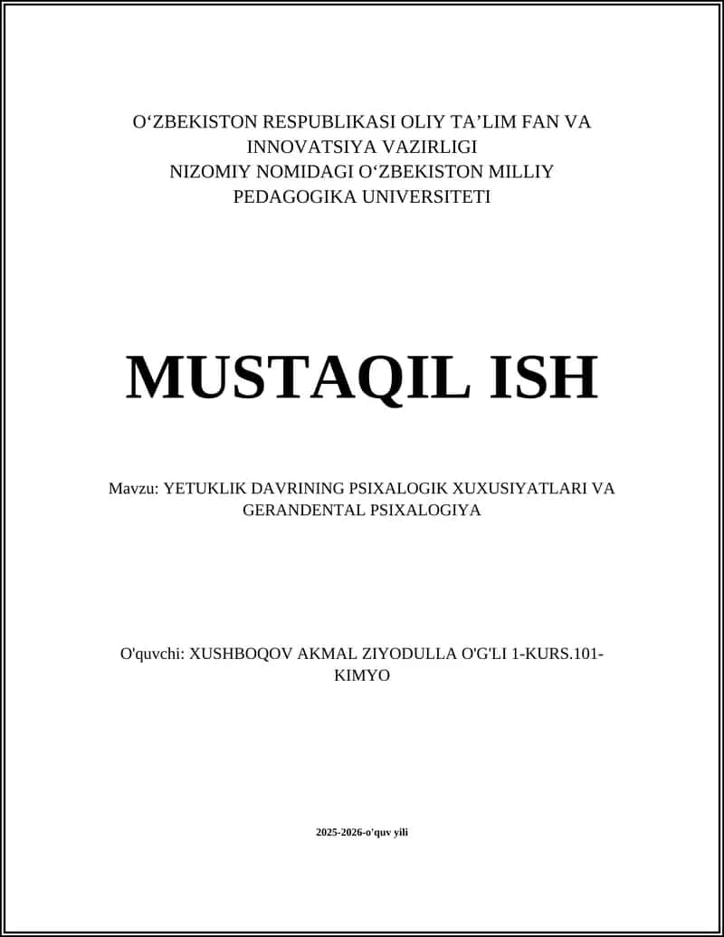 YETUKLIK DAVRINING PSIXALOGIK XUXUSIYATLARI VA GERANDENTAL PSIXALOGIYA 1