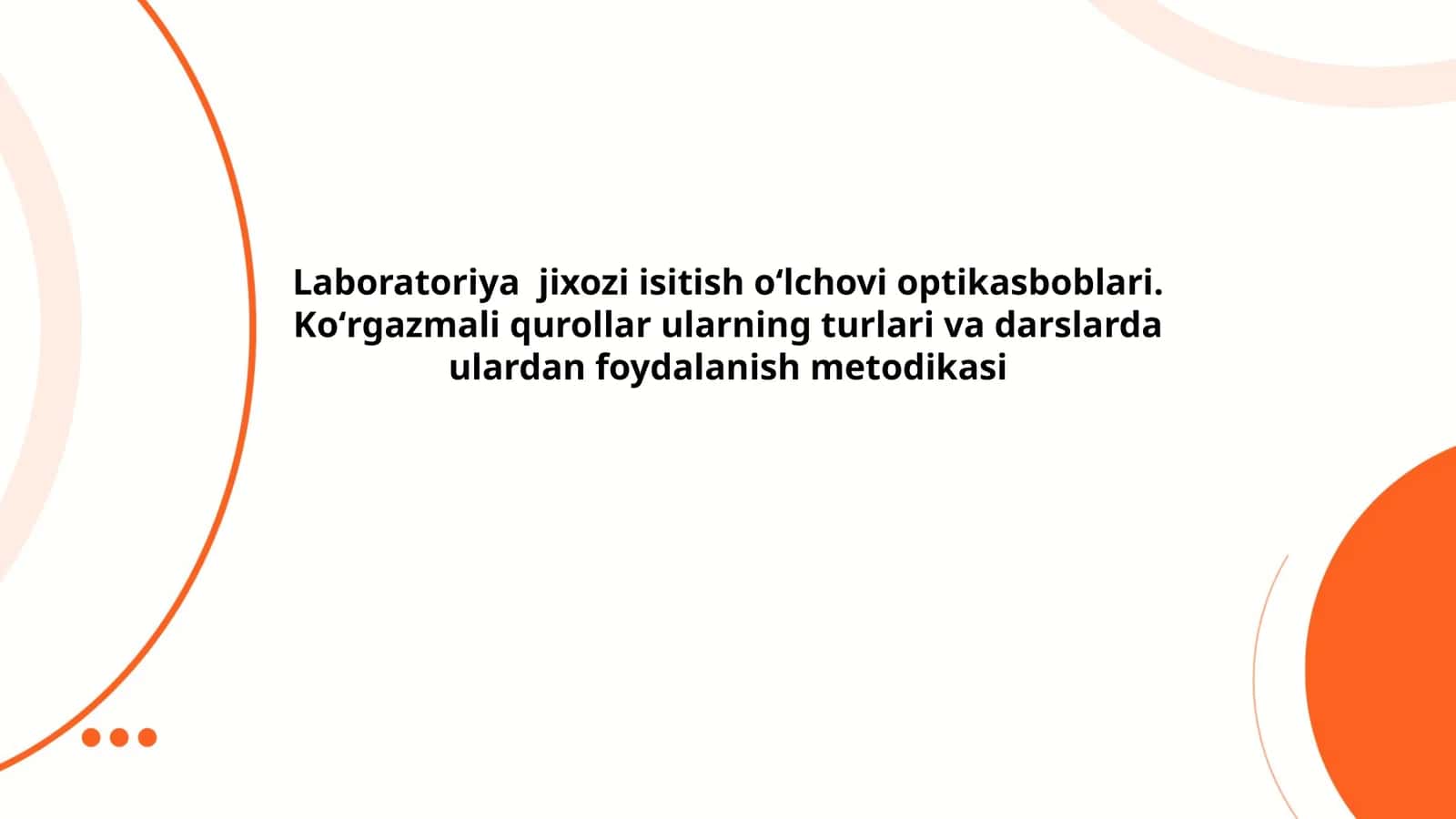 Laboratoriya jixozi isitish oʻlchovi optikasboblari 1