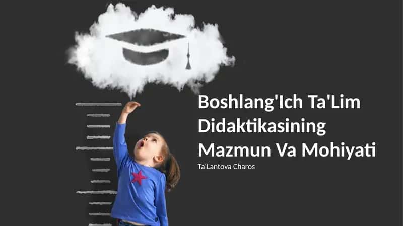 Boshlang'Ich Ta'Lim Didaktikasining Mazmun Va Mohiyati 1