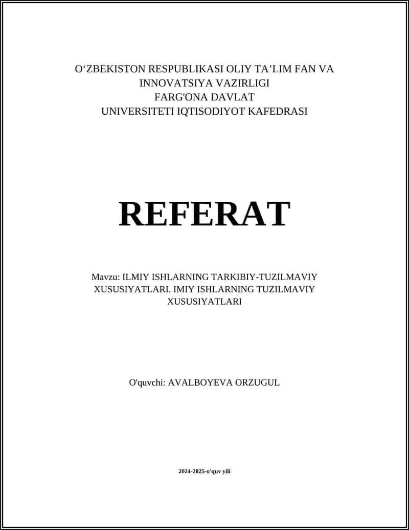 ILMIY ISHLARNING TARKIBIY-TUZILMAVIY XUSUSIYATLARI 1