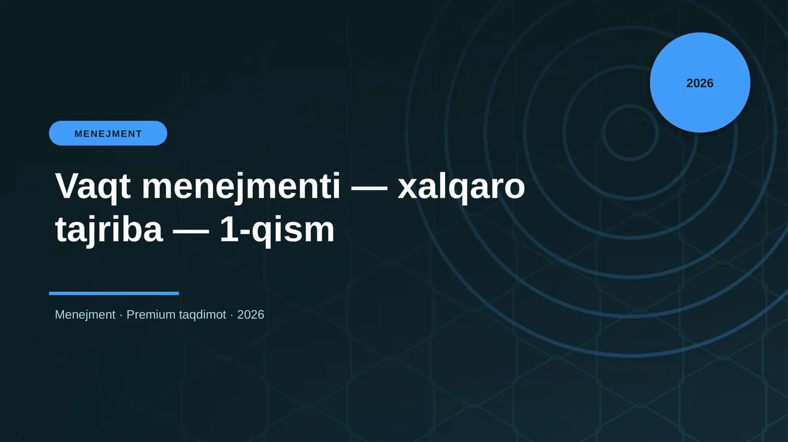 Vaqt menejmenti — xalqaro tajriba — 1-qism 1
