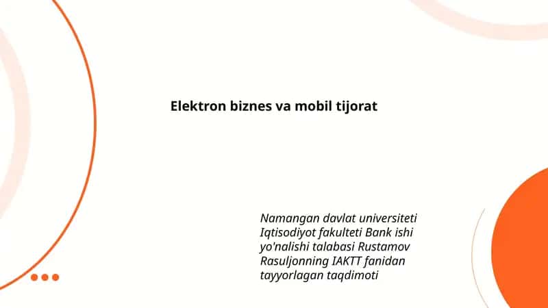 Elektron biznes va mobil tijorat 1