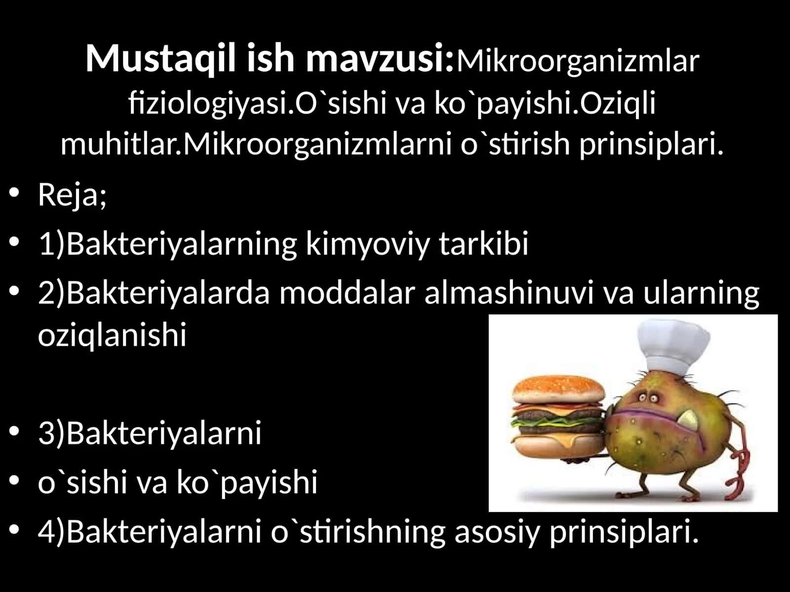 Mikroorganizmlar fiziologiyasi. O'sish va ko'payishi. Oziq muhitlar. Mikroorganizmlarni o'stirish prinsiplari 1