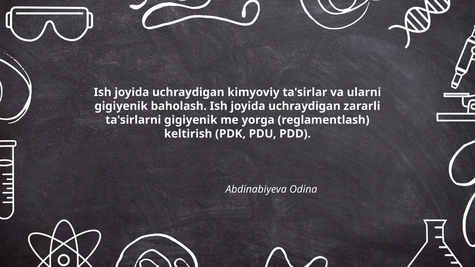 Ish joyida uchraydigan kimyoviy ta'sirlar va ularni gigiyenik baholash. Ish joyida uchraydigan zararli ta'sirlarni gigiyenik me yorga (reglamentlash) keltirish (PDK, PDU, PDD) 1