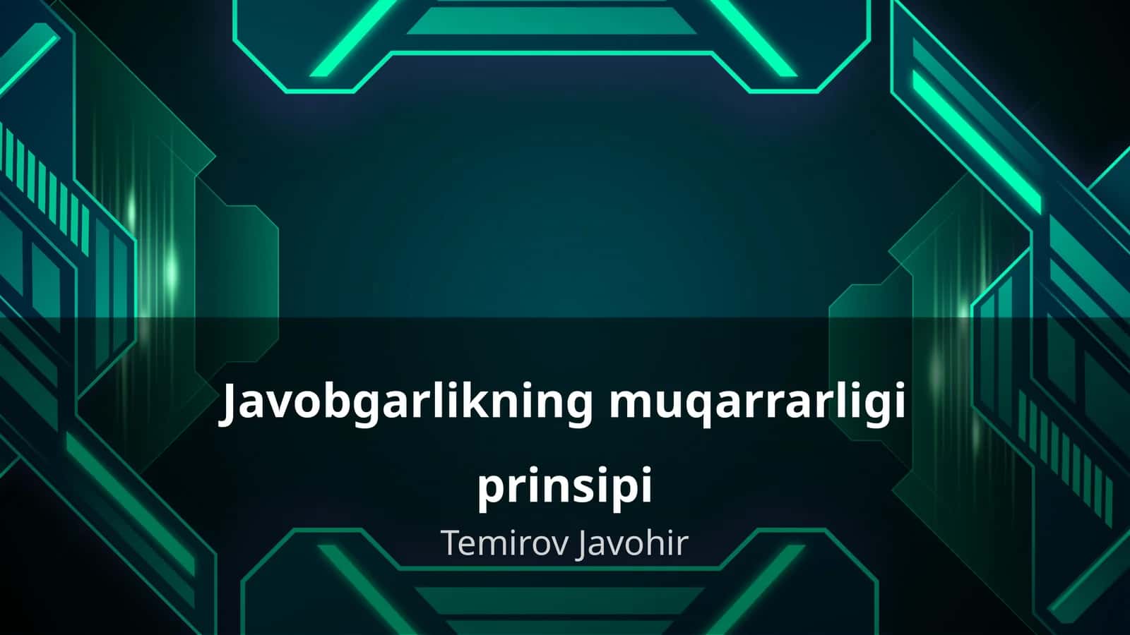 Javobgarlikning muqarrarligi prinsipi 1