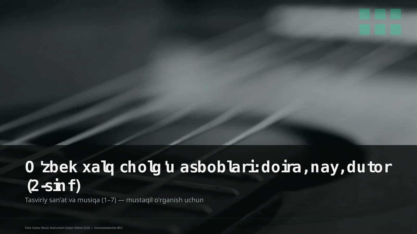 O'zbek xalq cholg'u asboblari: doira, nay, dutor (2-sinf) 1