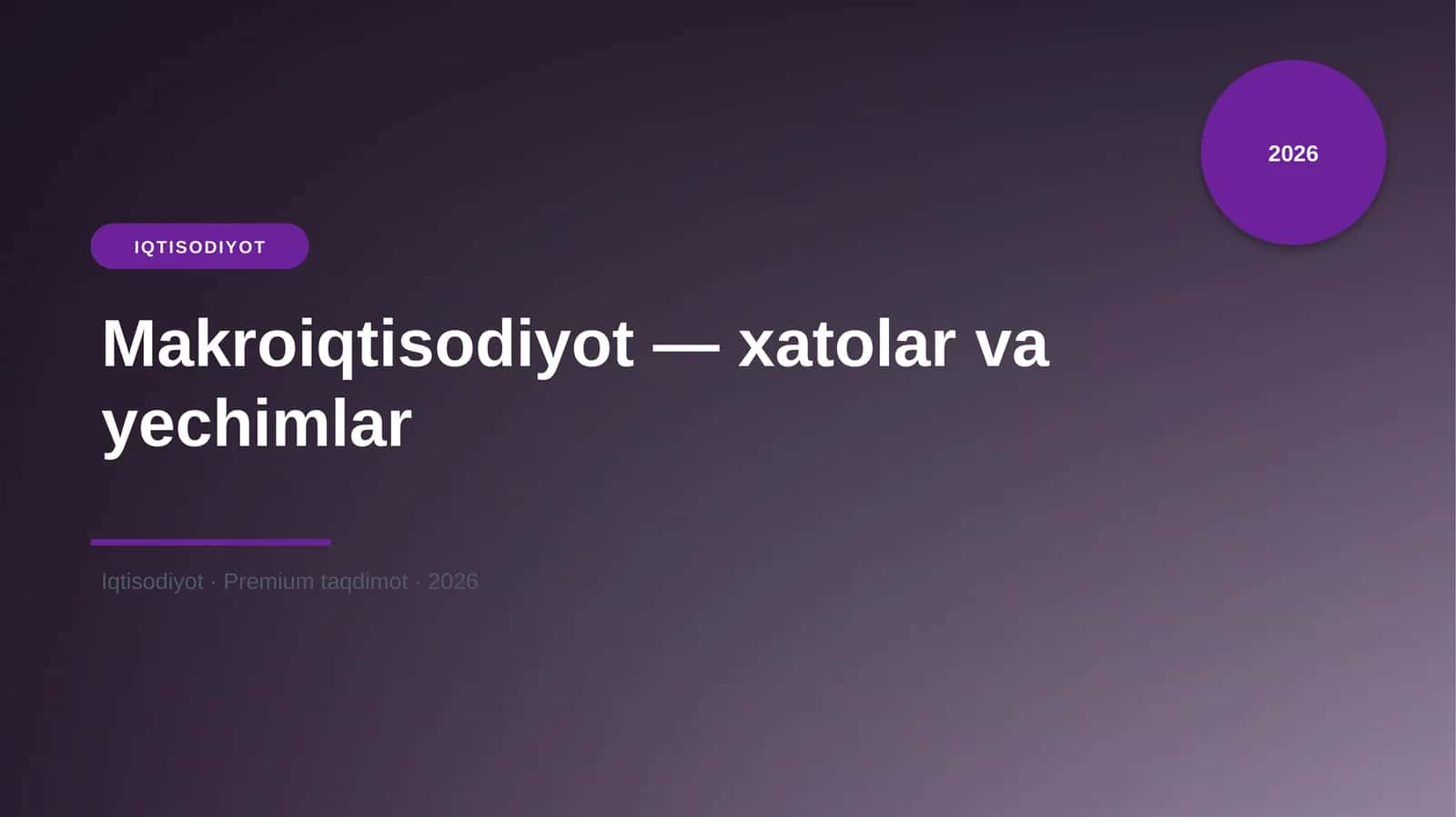 Makroiqtisodiyot — xatolar va yechimlar 1