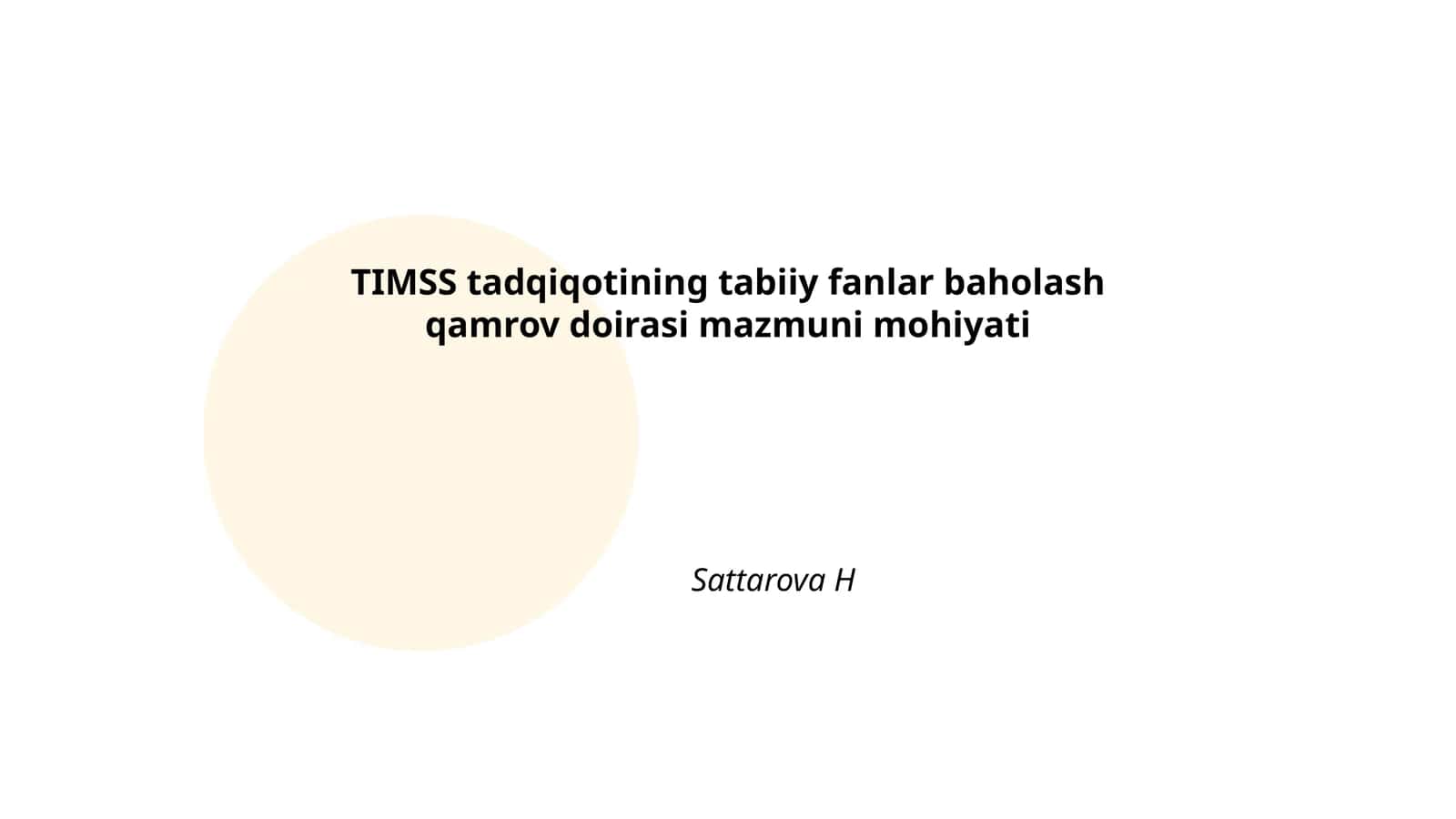 TIMSS tabiiy fanlar baholash qamrov doirasi mazmuni mohiyati 1