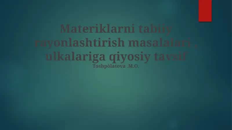 Materiklarni tabiiy rayonlashtirish masalalari, ulkalariga qiyosiy tavsif 1