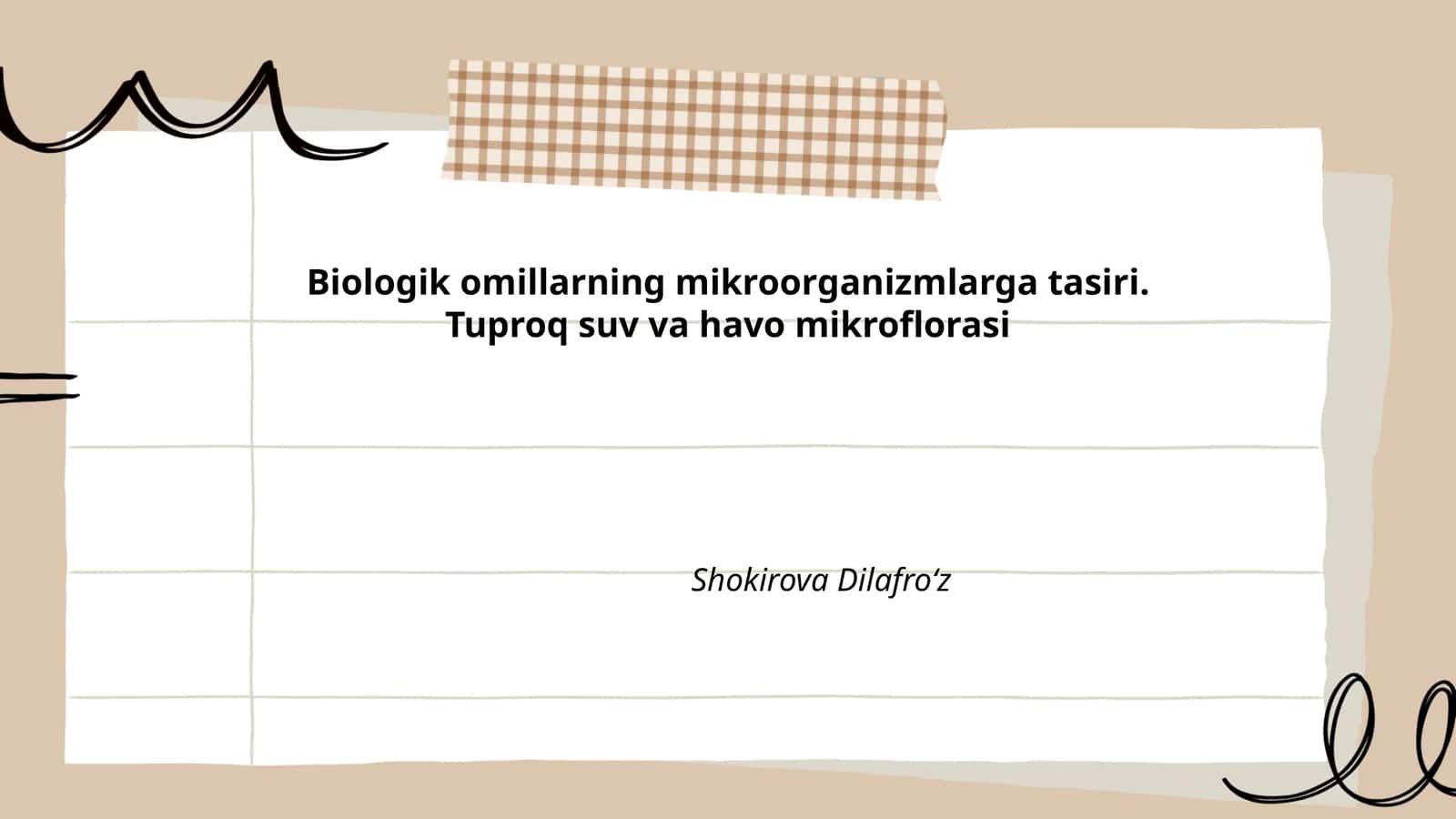 Biologik omillarning mikroorganizmlarga tasiri. Tuproq suv va havo mikroflorasi 1