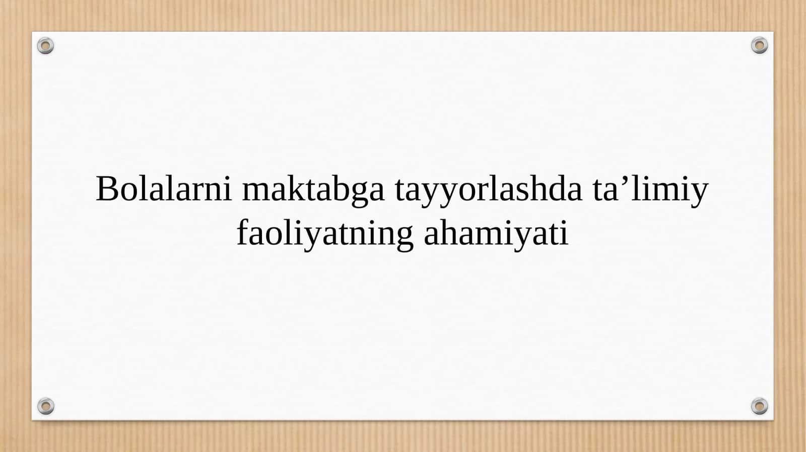 Bolalarni maktabga tayyorlashda ta'limiy faoliyatning ahamiyati 1