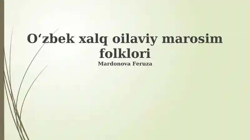 O'zbek xalq oilaviy marosim folklori