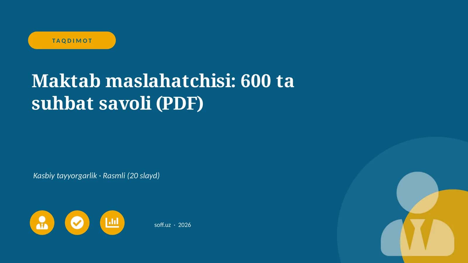 Maktab maslahatchisi: 600 ta suhbat savoli (PDF) 1
