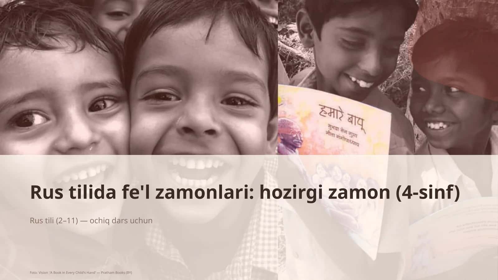 Rus tilida fe'l zamonlari: hozirgi zamon (4-sinf) 1