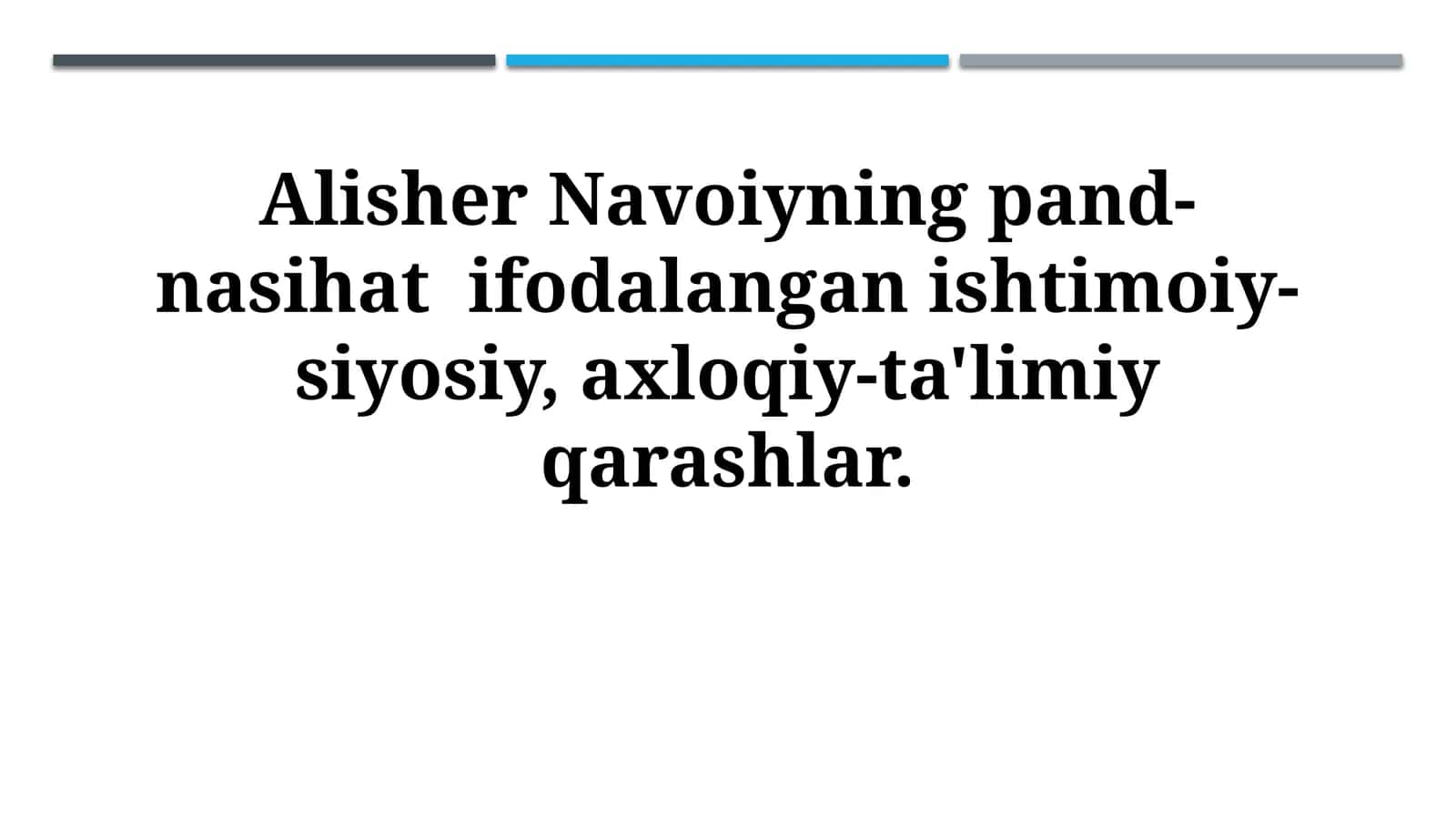 Alisher Navoiyning pand-nasihat 1