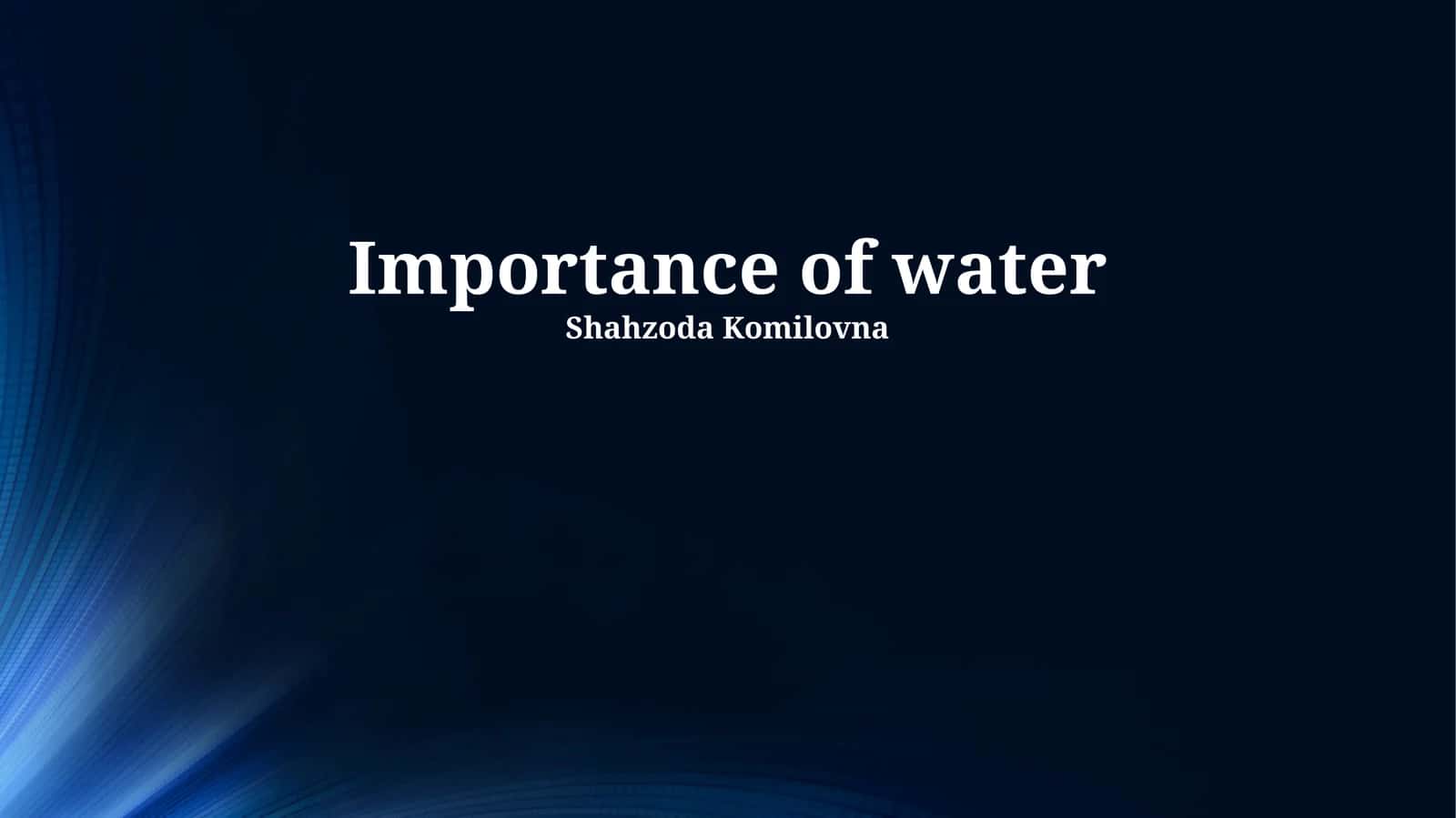 Importance of water 1