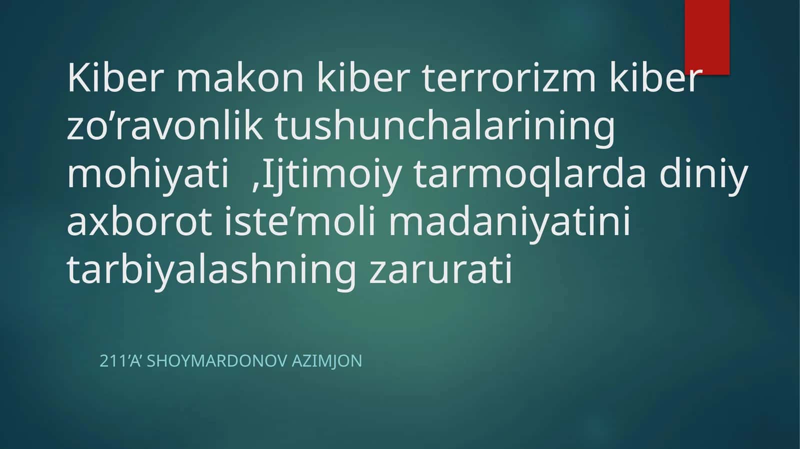 Kibermakon, kiberterrorizm va kiberzo'ravonlik tushunchalari 1