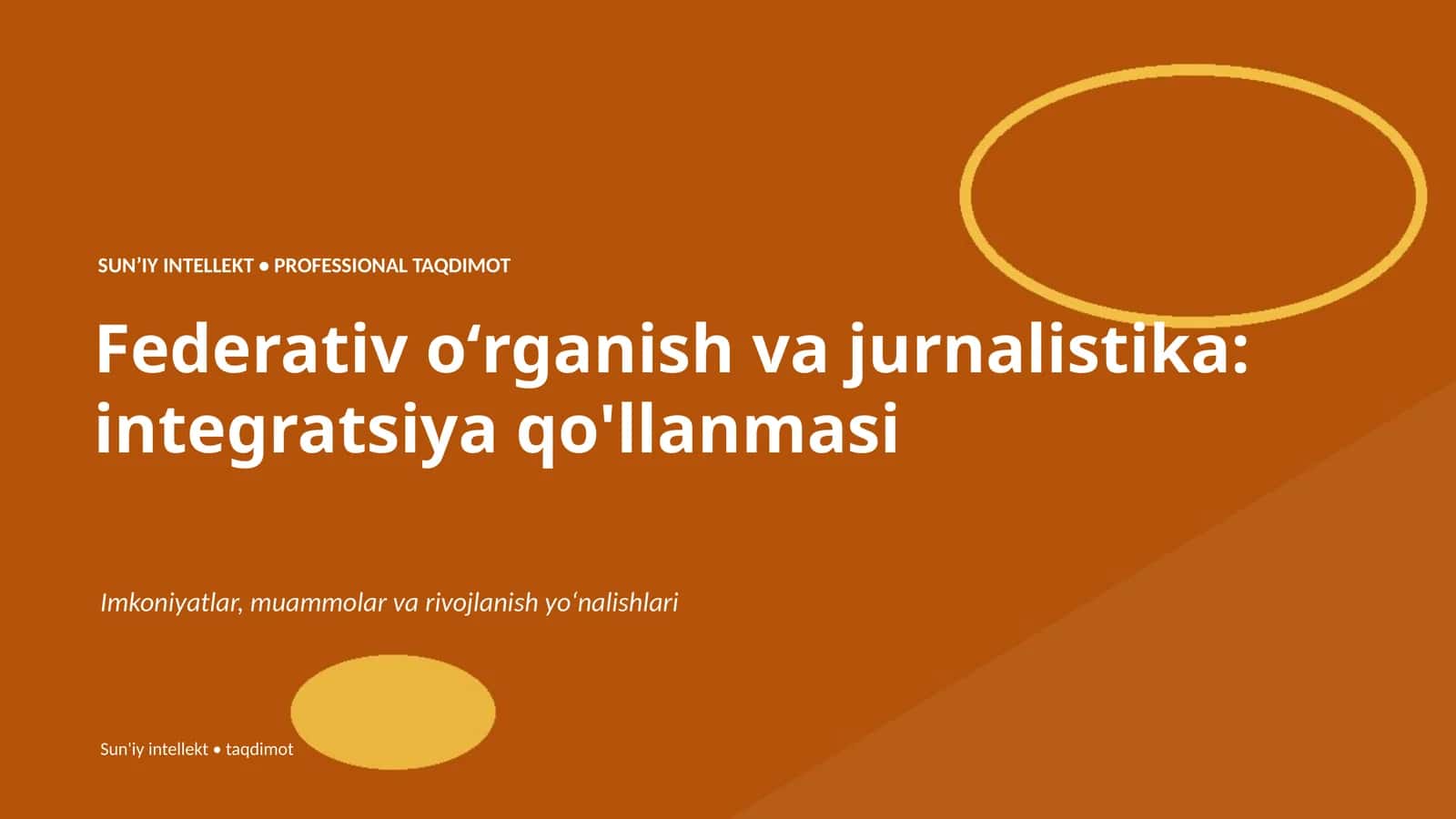 Federativ oʻrganish va jurnalistika: integratsiya qo'llanmasi 1