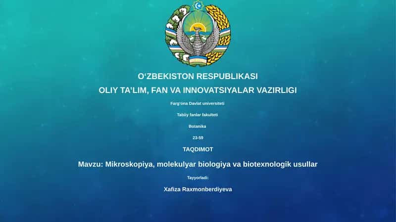 Mikroskopiya, molekulyar biologiya va biotexnologik usullar 1
