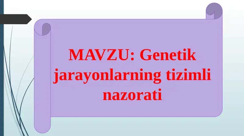 Genetik jarayonlarning tizimli nazorati 1