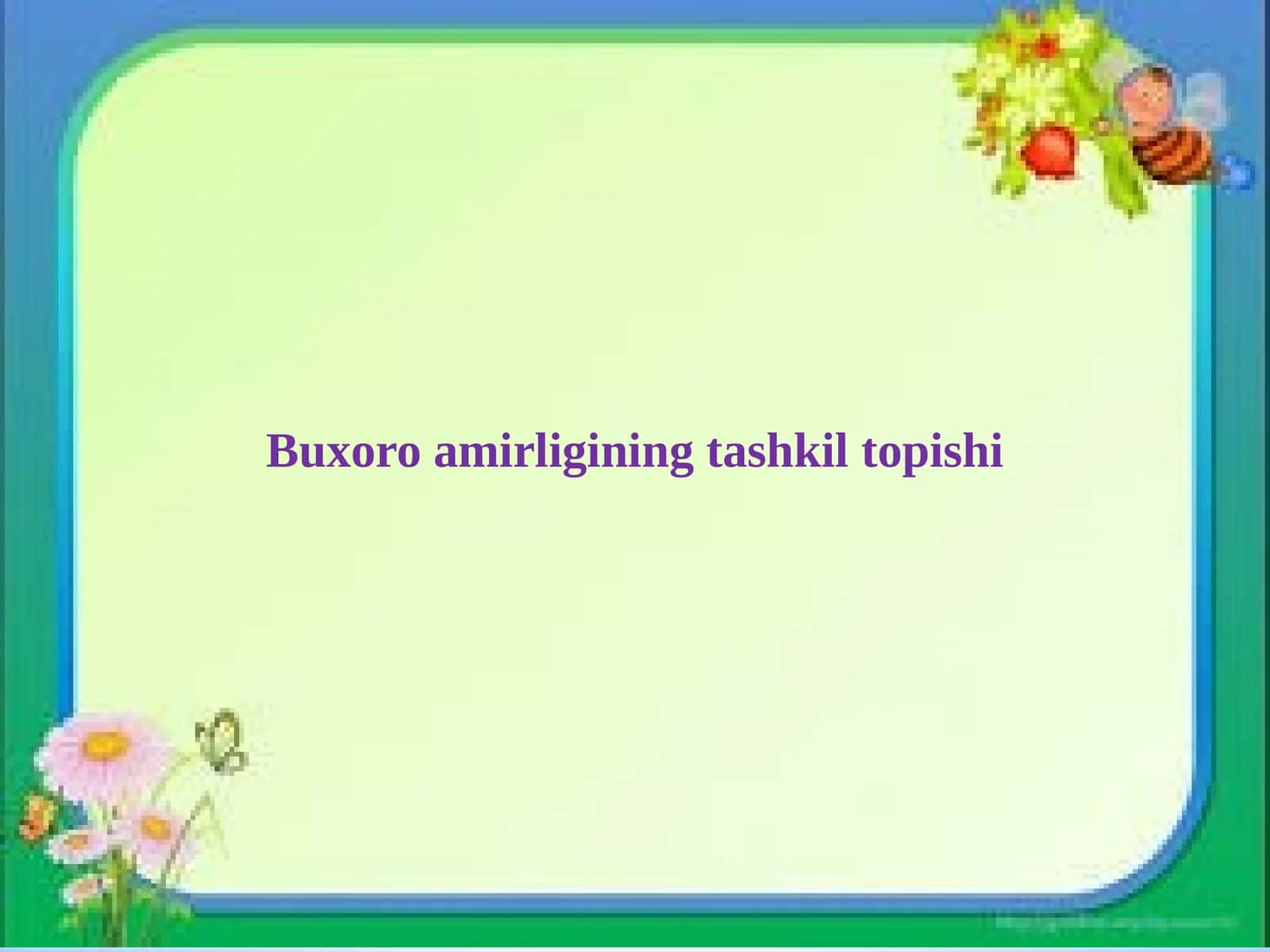 Buxoro amirligining tashkil topishi 1