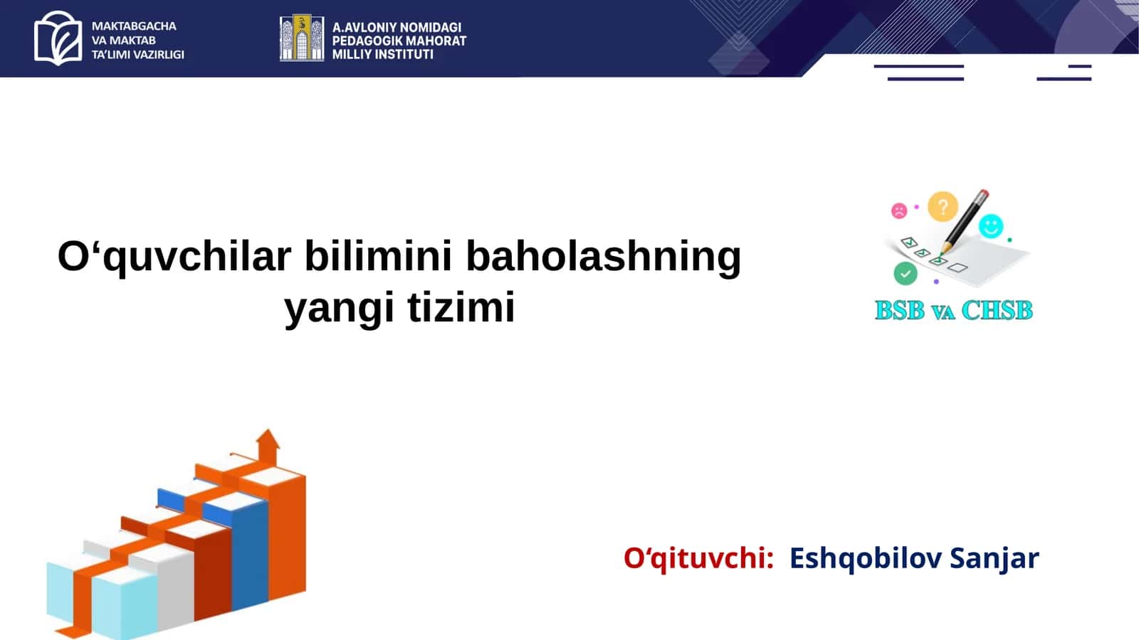 O‘quvchilar bilimini baholashning yangi tizimi 1