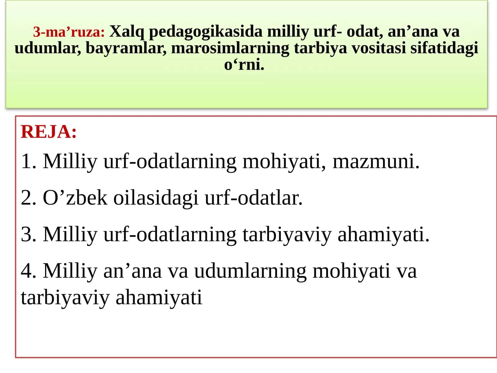 Milliy urf-odatlarning mohiyati va tarbiyavi yahamiyati 1