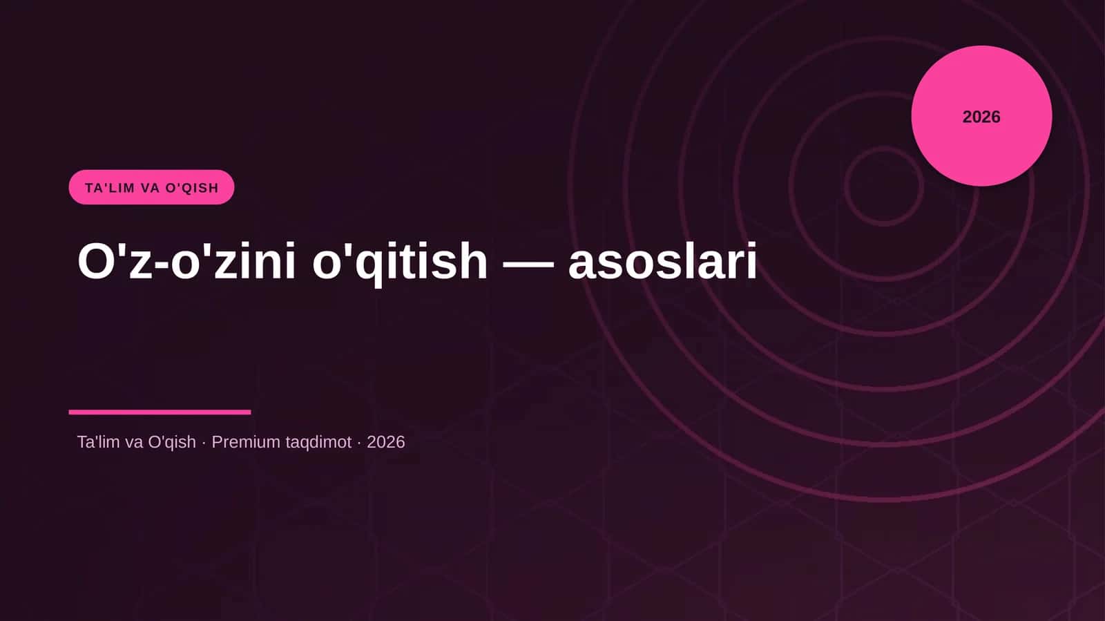 O'z-o'zini o'qitish - asoslari 1