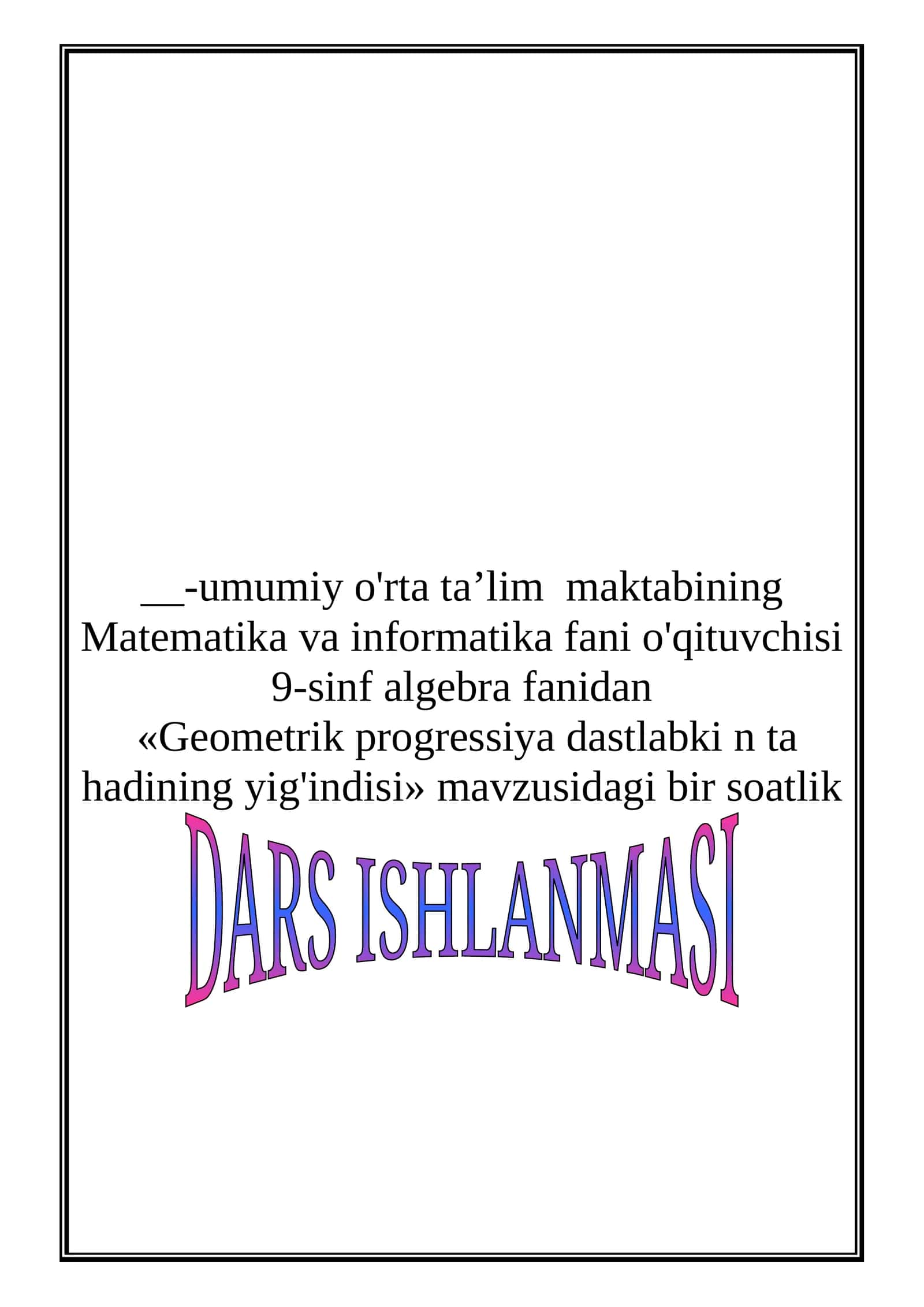Geometrik progressiya dastlabki n ta hadining yig'indisi 1