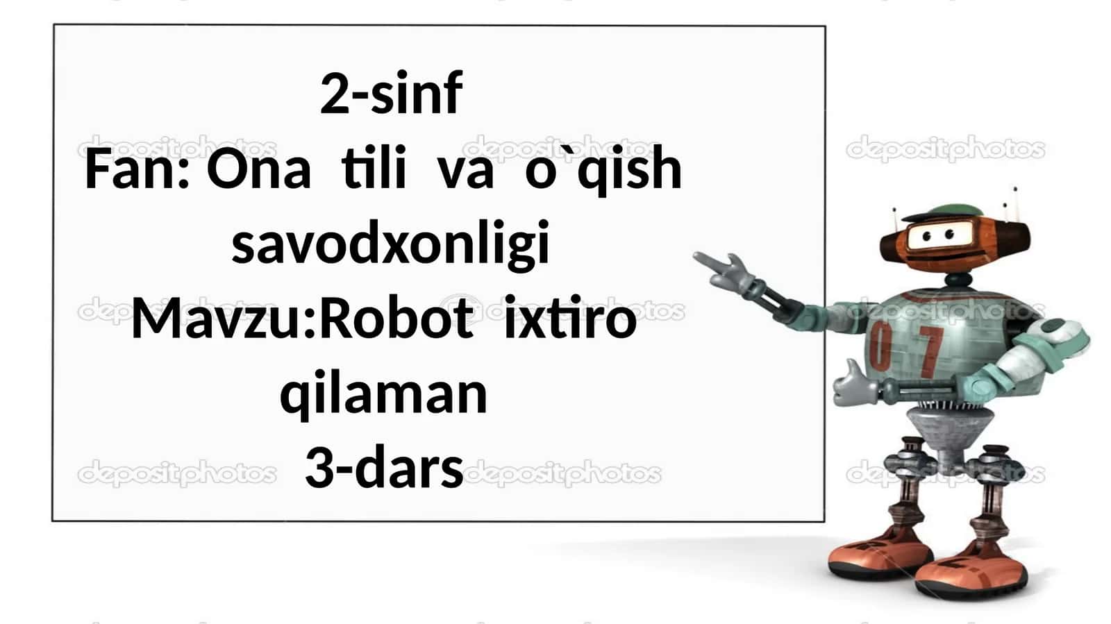 2-sinf Fan: Onatilivao`qishsavodxonligi Mavzu:Robotixtiroqilaman 3-dars Darsshiori: A`loo`qishburchimiz, Yetarbungakuchimiz! Ixtirochilartanlovi 1