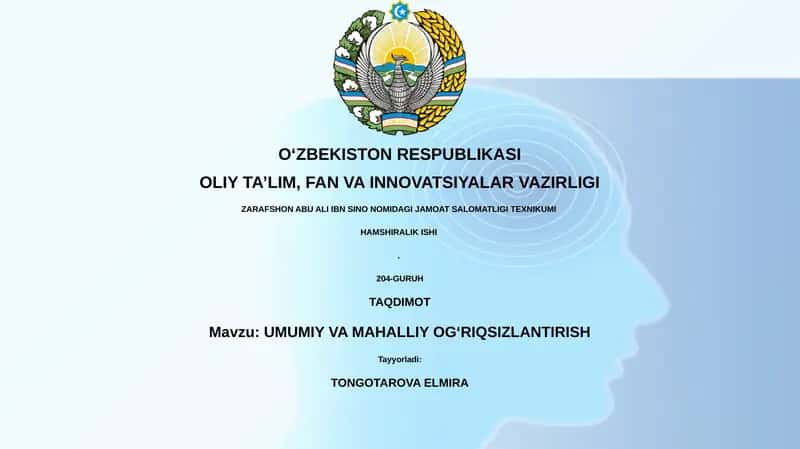 UMUMIY VA MAHALLIY OGʻRIQSIZLANTIRISH 1