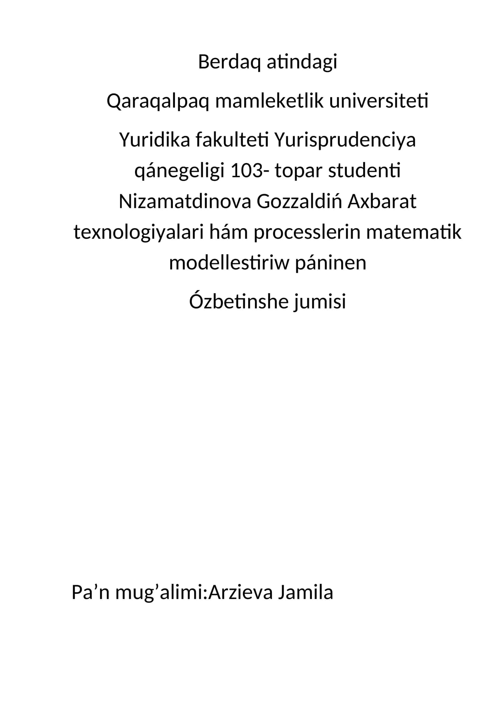 Axbarat texnologiyalari hám processlerin matematik modellestiriw páninen Ózbetinshe jumisi 1