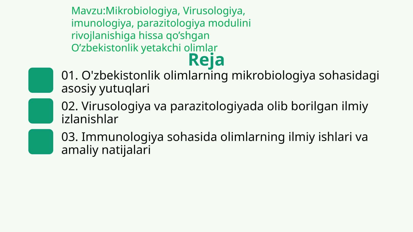 Mikrobiologiya, Virusologiya, imunologiya, parazitologiya modulini rivojlanishiga hissa qo’shgan O’zbekistonlik yetakchi olimlar 1