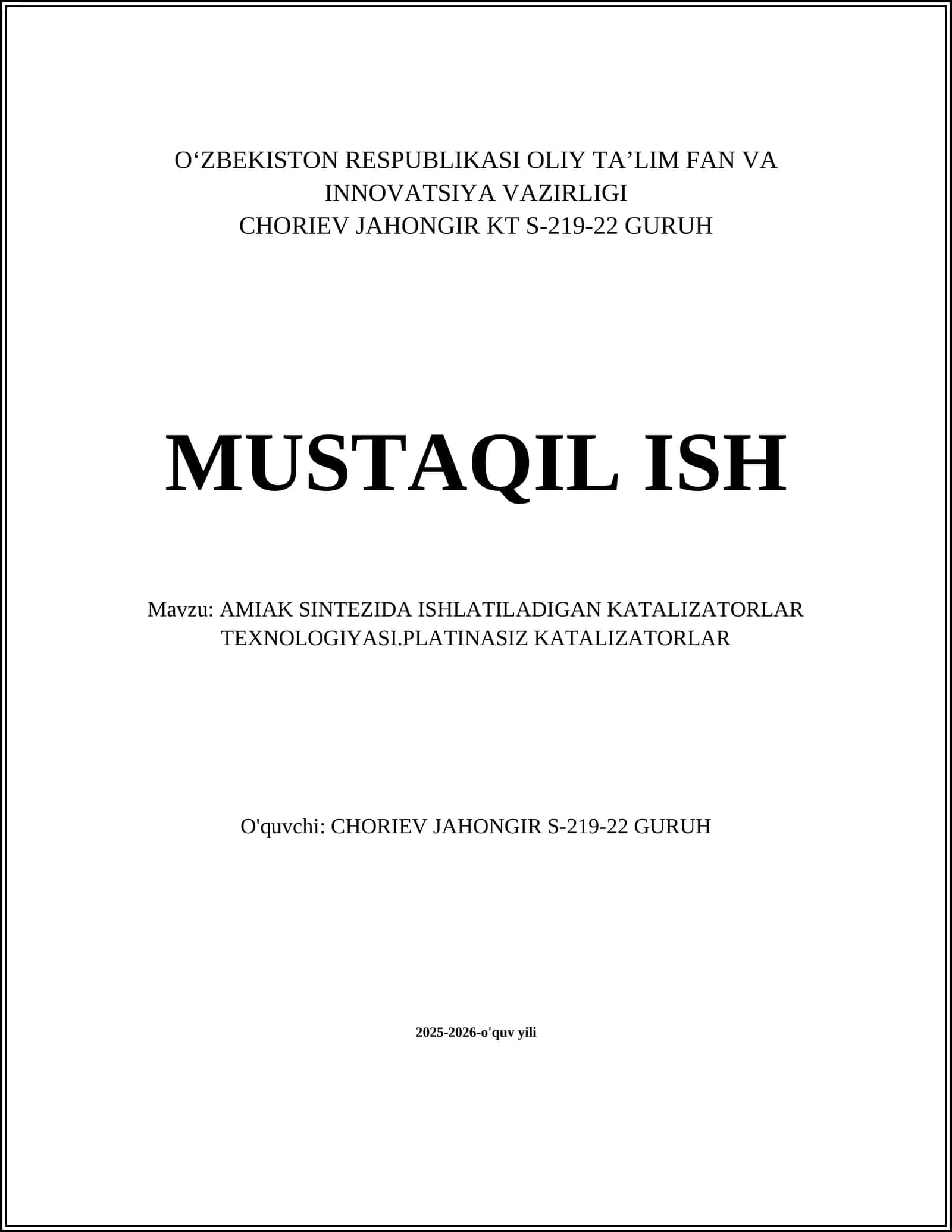AMIAK SINTEZIDA ISHLATILADIGAN KATALIZATORLAR TEXNOLOGIYASI.PLATINASIZ KATALIZATORLAR 1