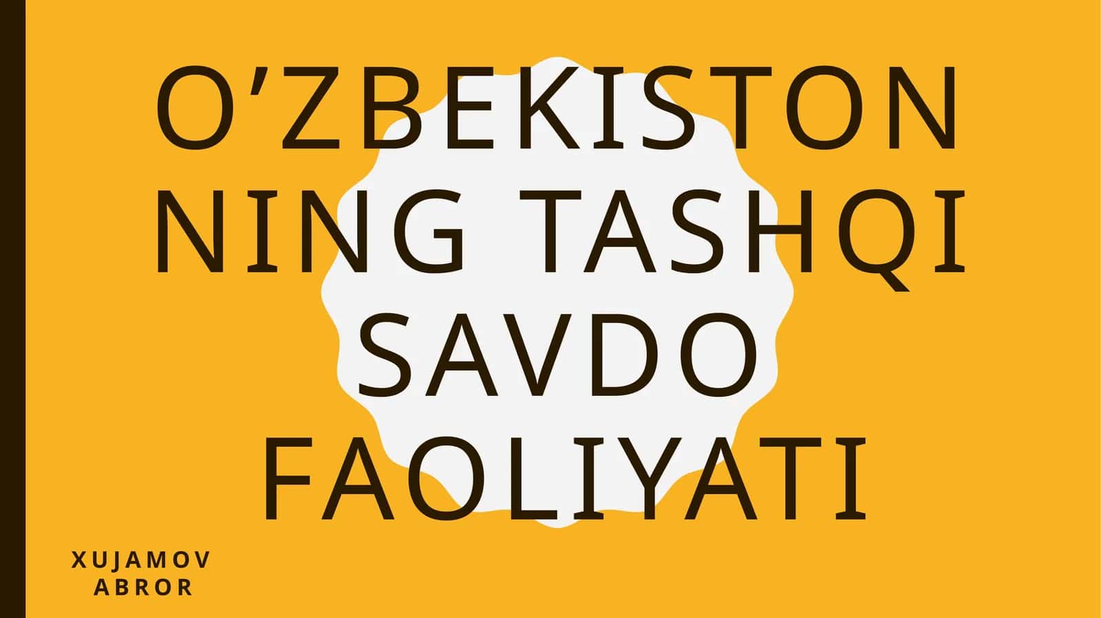O’zbekistonning tashqisavdo faoliyati 1
