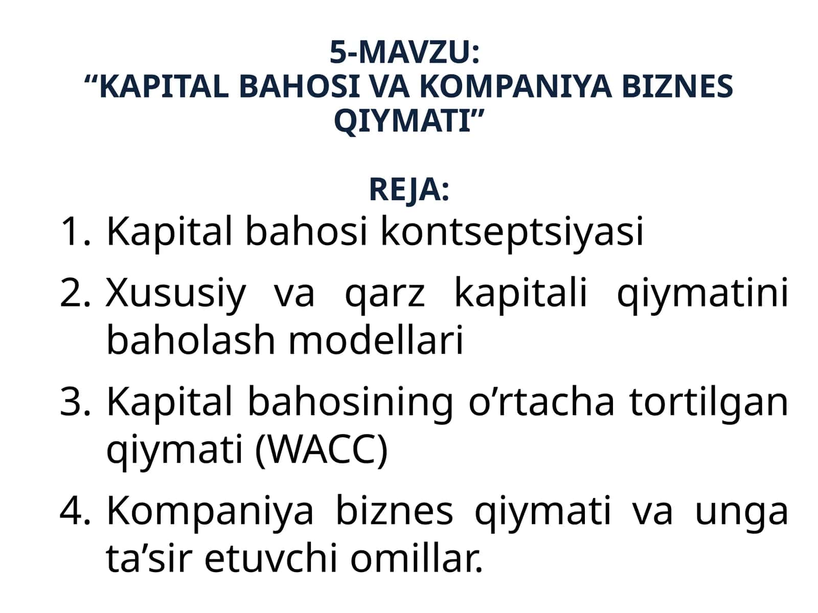 KAPITAL BAHOSI VA KOMPANIYA BIZNES QIYMATI 1
