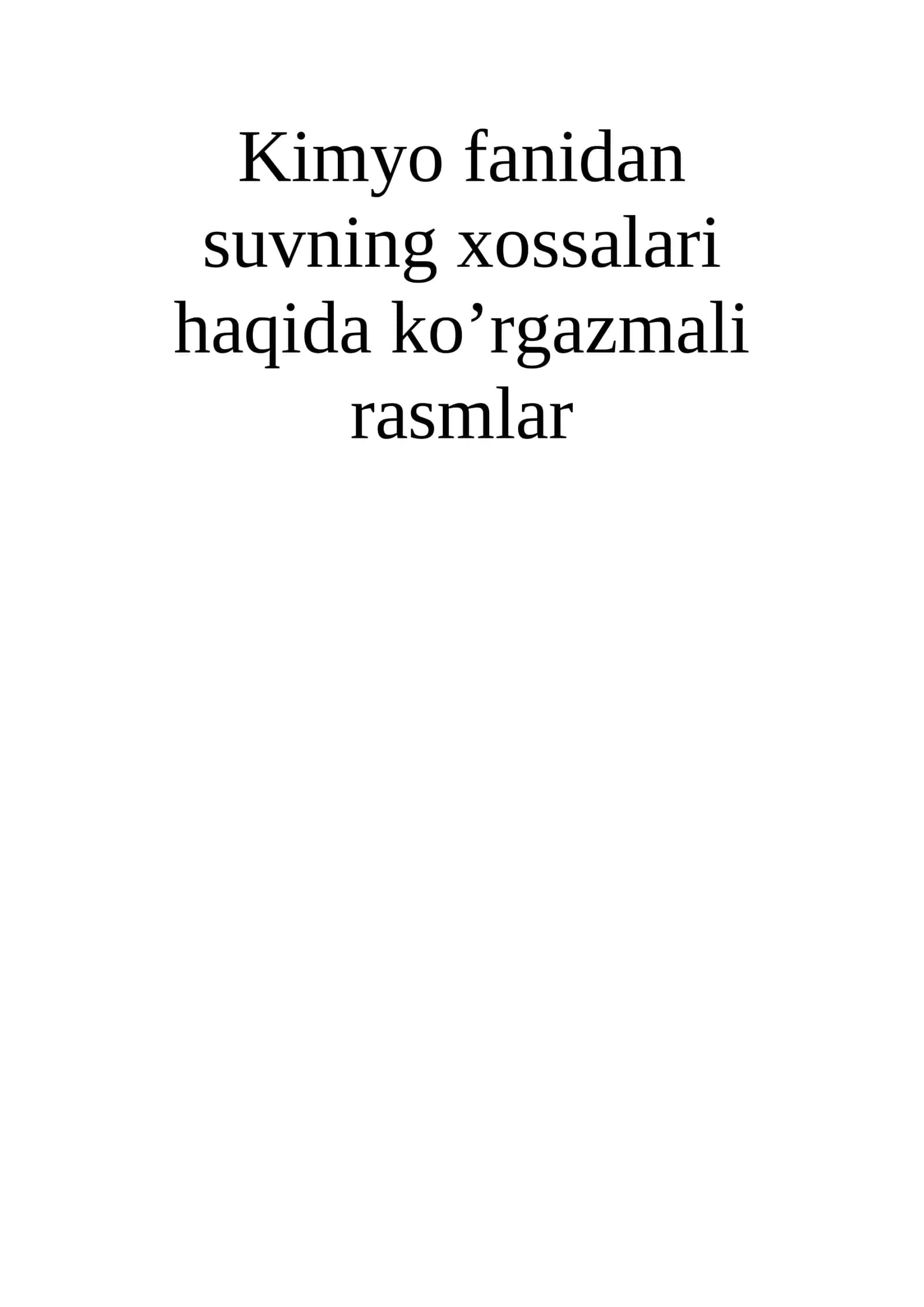 Kimyo fanidan suv xossasi ko'rgazma 1