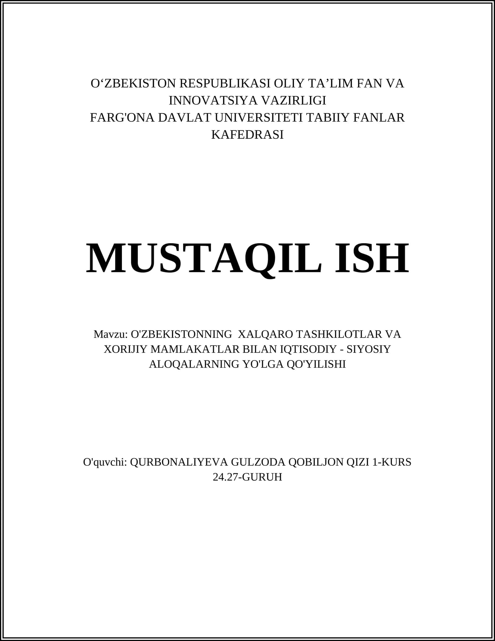 O'ZBEKISTONNING XALQARO TASHKILOTLAR VA XORIJIY MAMLAKATLAR BILAN IQTISODIY - SIYOSIY ALOQALARNING YO'LGA QO'YILISHI 1