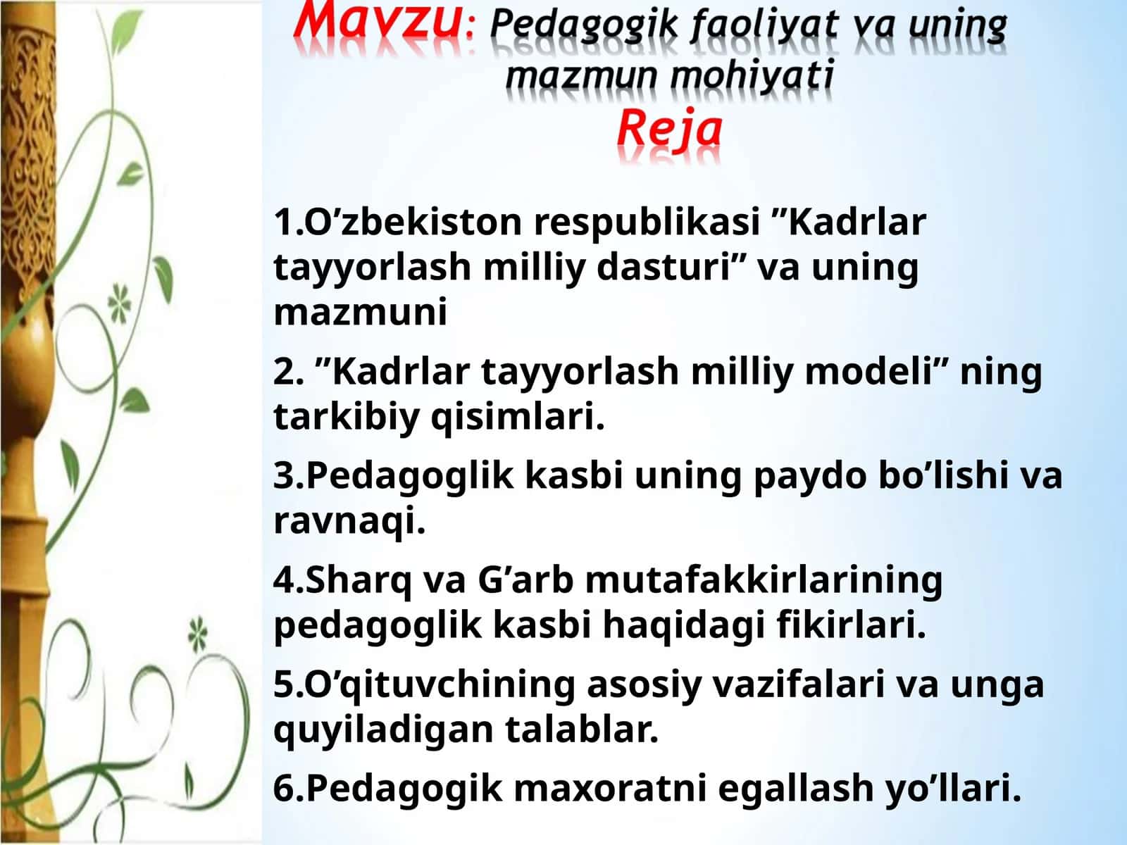 Pedagogik faoliyat va uning mazmun mohiyati 1