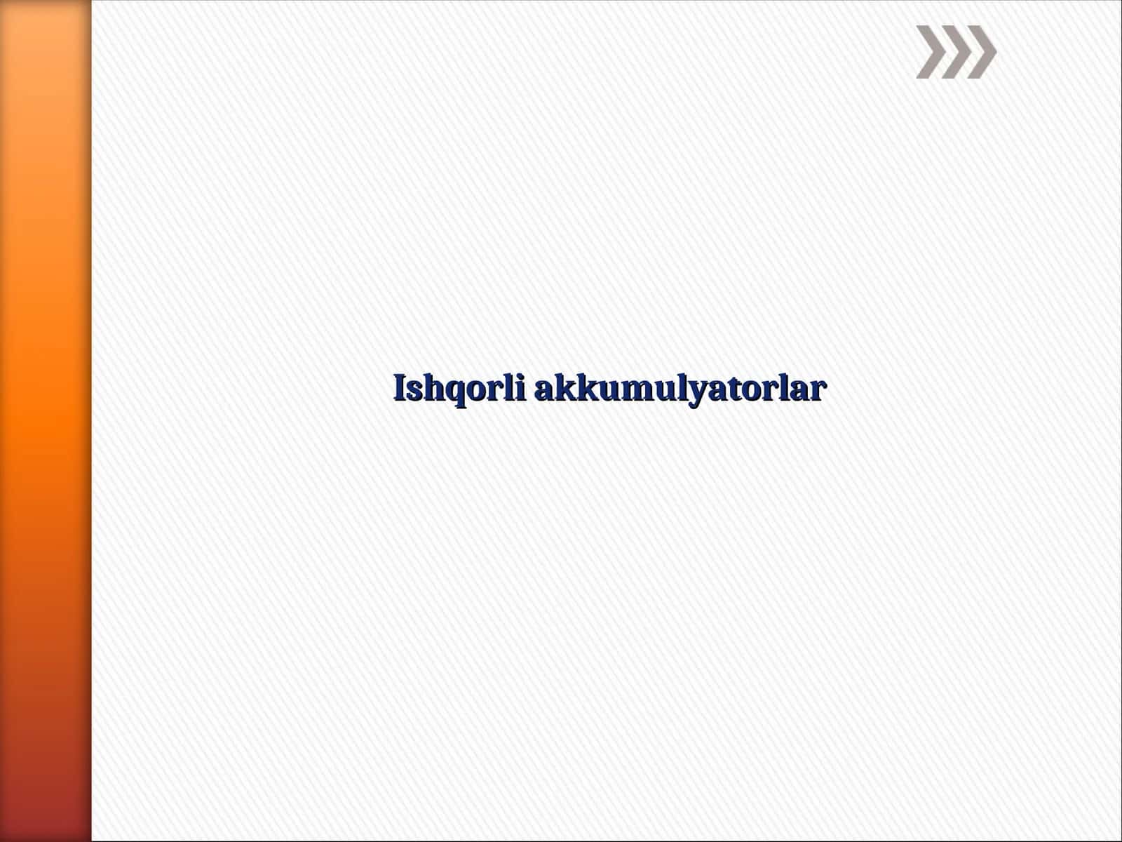 Ishqorli akkumulyatorlar 1
