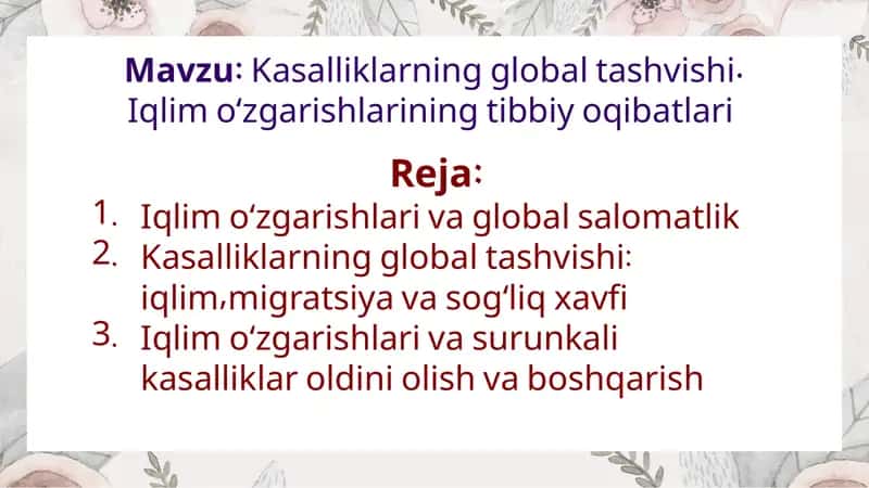 Kasalliklarning global tashvishi. Iqlim oʻzgarishlarining tibbiy oqibatlari 1