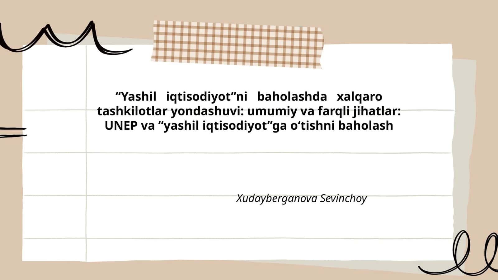 Yashil iqtisodiyotni baholashda xalqaro tashkilotlar yondashuvi: umumiy va farqli jihatlar: UNEP va yashil iqtisodiyotga o‘tishni baholash 1