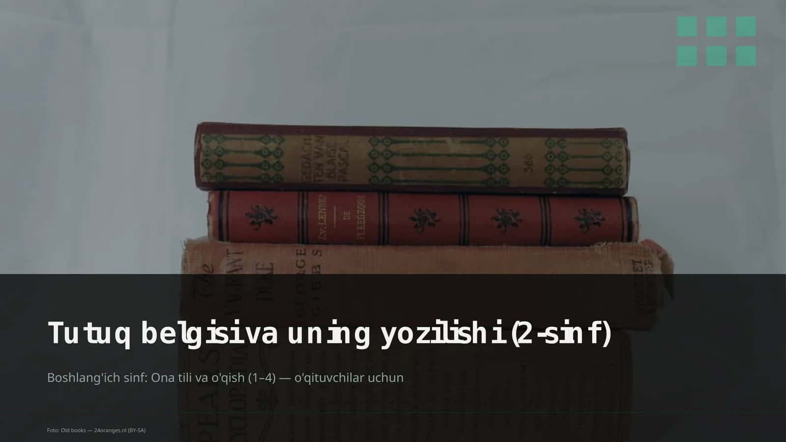 Tutuq belgisi va uning yozilishi (2-sinf) 1