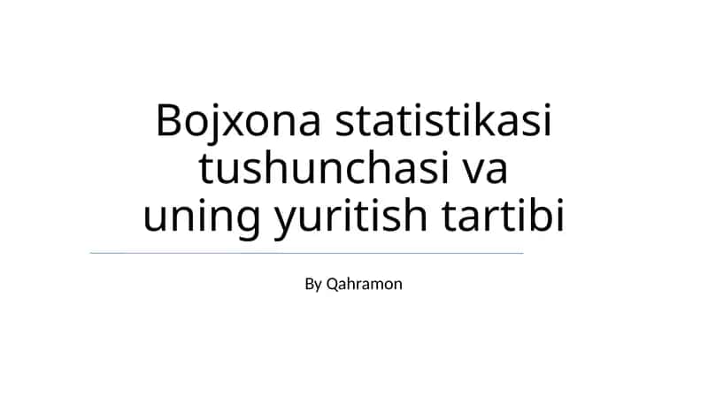 Bojxona statistikasi tushunchasi va uning yuritish tartibi 1