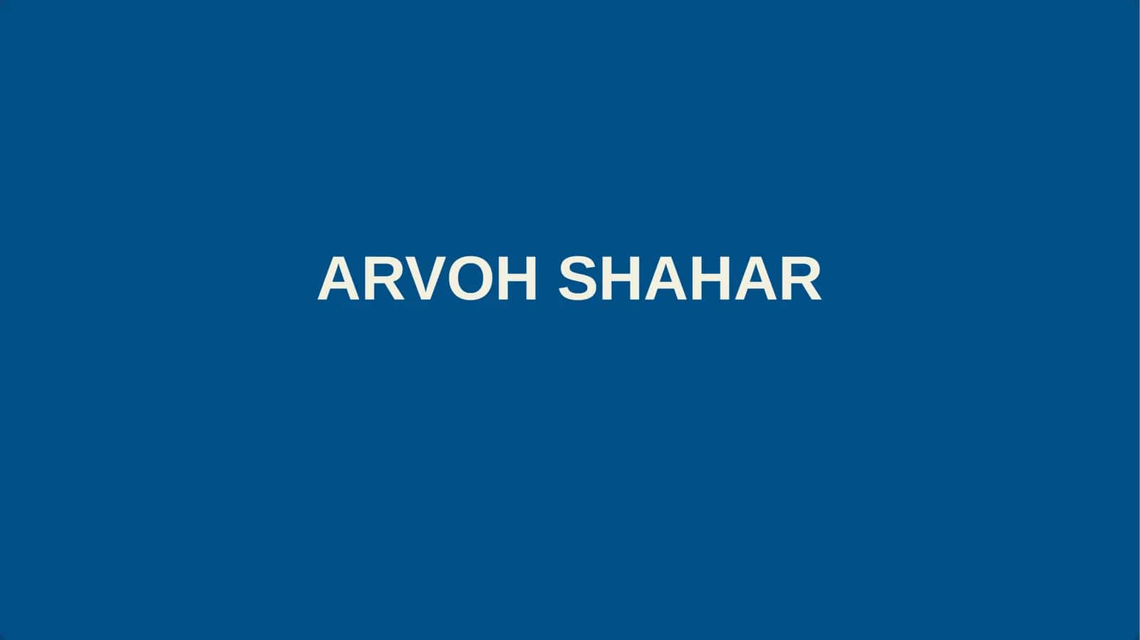 Arvoh Shahar 1