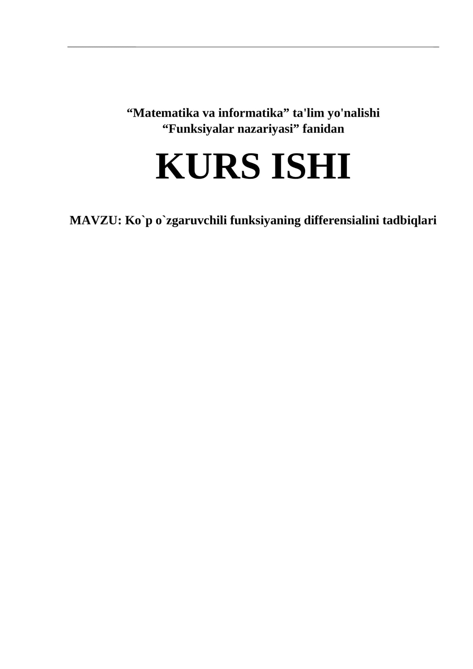 Matematika va informatika ta'lim yo'nalishi - Funksiyalar nazariyasi fanidan kurs ishi 1
