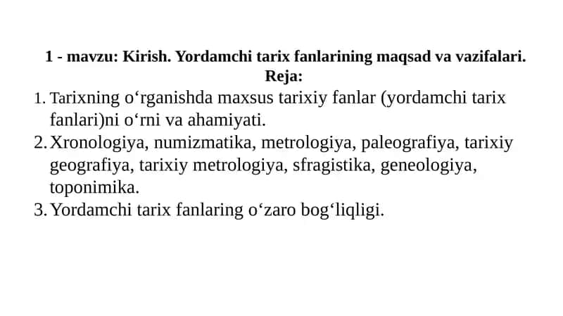Yordamchi tarix fanlarining maqsad va vazifalari 1