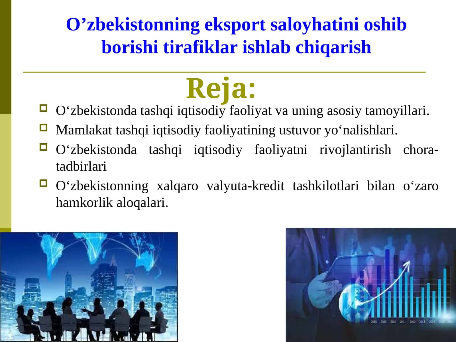 O'zbekistonda tashqi iqtisodiy faoliyat va uning asosiy tamoyillari 1