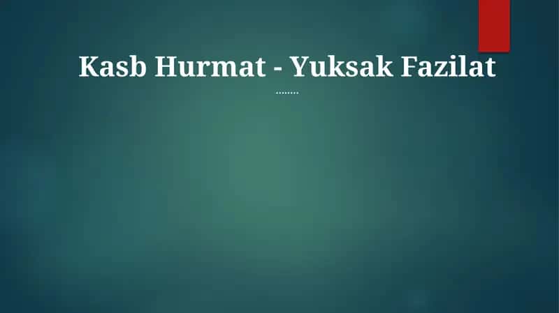 Kasb Hurmat - Yuksak Fazilat 1
